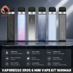 Vaporesso Xros 6 Mini Vape Kit 1600mAh 30W In UAE
